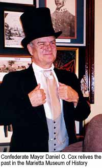Confederate Mayor Daniel O. Cox relives the past in the Marietta Museum of History. Copyright: Kathryn Means, 1999