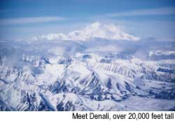 Meet Denali, over 20,000 feet tall, Credit: copyright 1999, Warren Lieb