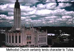 National landmark Methodist Church certainly lends character to Tulsa. Credit: Courtesy of Tulsa Chamber of Commerce